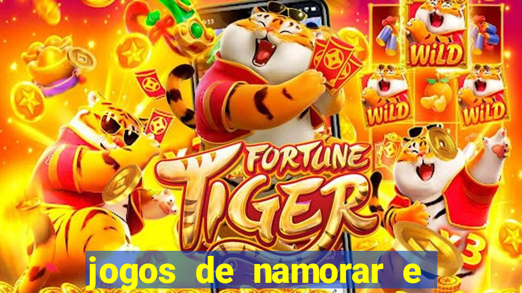 jogos de namorar e fazer filho
